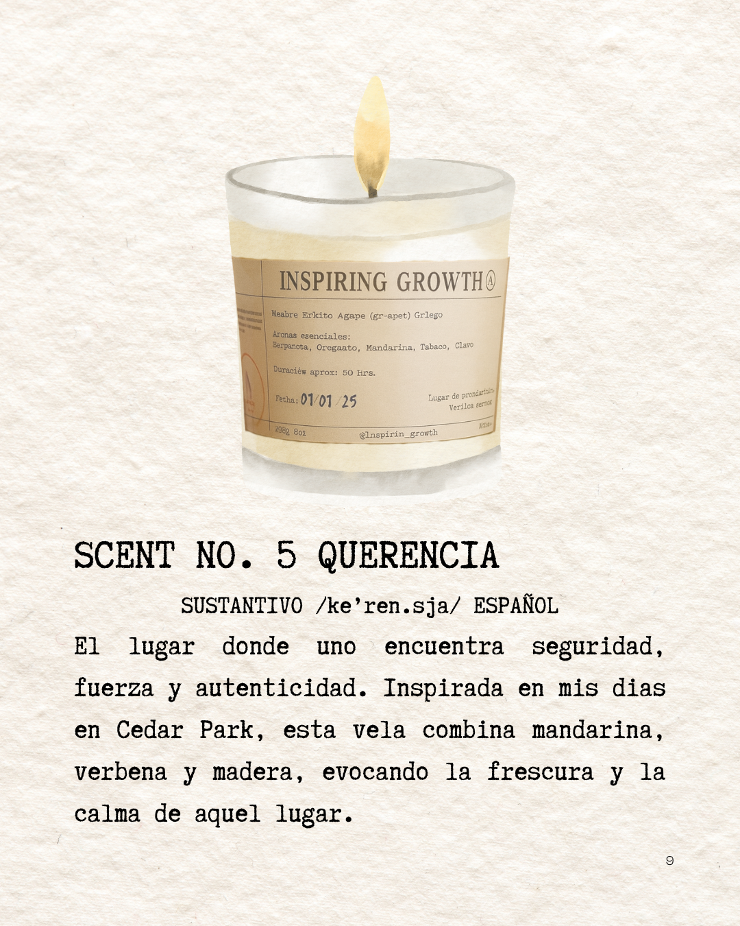 Scent No.5 Querencia 245g. 50hrs.