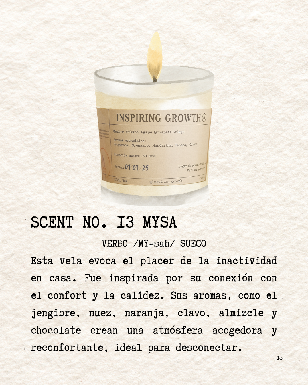 Scent No.13 Mysa 245gr. 50hrs.